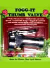 Fogg-It Thumb Valve 