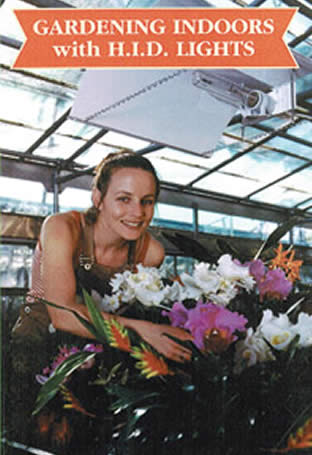 Gardening Indoors with H.I.D. Lights 